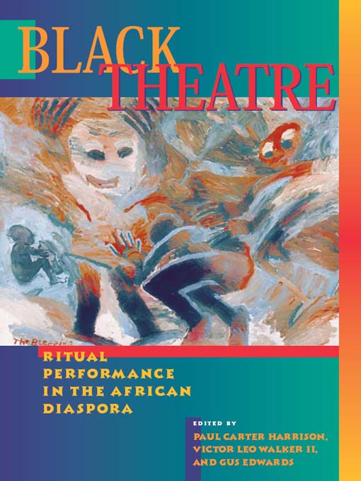 Title details for Black Theatre by Paul Carter Harrison - Available